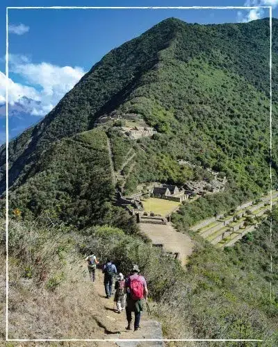 CHOQUEQUIRAO TREK 4D: A JOURNEY THROUGH TIME